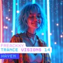 Freackxy - Trance Visions 14