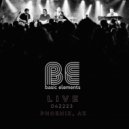 Basic Elements - Shakin\' (Live, April 22, 2023)