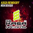Kasa Remixoff - New Dekada ()