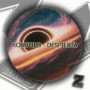 Robotipo - Despierta ()
