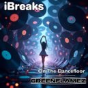 GreenFlamez - On The Dancefloor ()