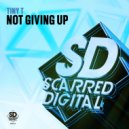 Tiny T - Not Giving Up (Radio Mix)