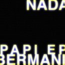 Bermani - PAPI (Original Mix)