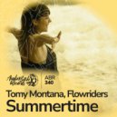 Tomy Montana & Flowriders - Summertime ()