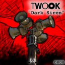 Twook - Dark Siren ()