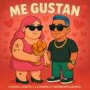 Hancell Bereta & La Muñeka & DembowPalMundo - Me Gustan ()