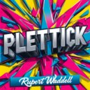 Rupert Waddell - Plettick (Original Mix)