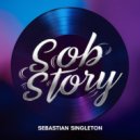Sebastian Singleton - Sob Story (Original Mix)