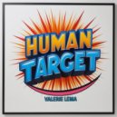 Valerie Lema - Human Target (Original Mix)