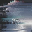 ØSC - Ossian (Original Mix)