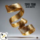 Toffee Tour - Sticky Toffee