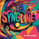 Brycen Lindsey - Syncline (Original Mix)