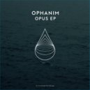 Ophanim - Opus (Extended Mix)