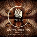 Anton Ishutin - Ahrab (Newman (I Love) Extended Remix)