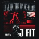 J Fit - Love on the Dancefloor (Extended Mix)