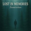 Samarchan - Lost In Memories (Original Mix)