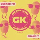 Gerard FM - Shake It