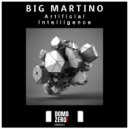 Big Martino - Artificial Intelligence