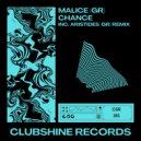 Malice (GR) - Chance (Aristides (GR) Remix)