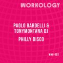 Paolo Bardelli & TonyMontana dj - Philly Disco