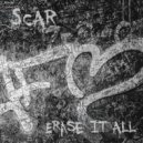 Scar - Erase It All