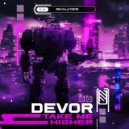 Devor - Take Me Higher (Extended Mix)