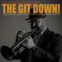 Eric Siereveld's Organic Quintet & Steve Davis - The Git Down! (feat. Steve Davis)