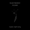 Electronic Fluke - Mystic night-song ()