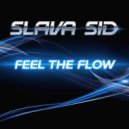 Slava Sid - Feel the flow ()