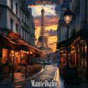 Mantelbahn - Streets Of Paris ()