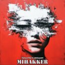 Mihakker - Параметры Не Совпадают (Dub Version)