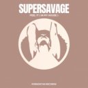 Supersavage - Feel It (In My House) (Original Mix)