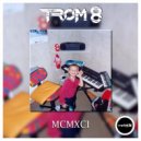Trom 8 - Dreamland