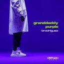 Brodriguez - Granddaddy Purple (Radio Mix)