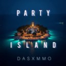 DASXMMO - Party Island ()