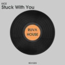 Kice - Stuck With You (Extended Mix)