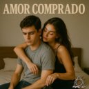 Mizter Bonezz - Amor Comprado