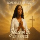 Rosemary Obeng - The Maker Of Might & Mercy
