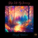 Manjit Makhni - Step Into My Journey (Original Mix)