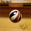 Rhus Ovata & Vincent LekLou - Pin Ball
