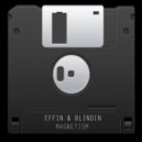 Effin & Blindin - Magnetism