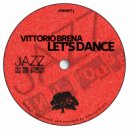 Vittorio Brena - Let\'s dance (Original Mix)