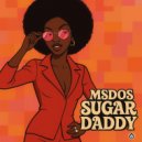 MSDOS - Suggar Daddy (Original Mix)