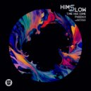 Himszlow - Time Has Come