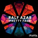 Ralf Azar - Pretty Face