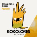 Stefano Tirelli & Oldsoul - Postman (Radio Mix)