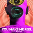 Alex Ramos - You Make Me Feel (Original Mix)