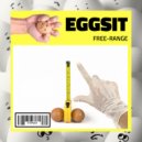 EGGSIT - Free Range