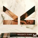 Medina (US) - Naughty Mind