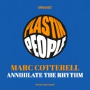 Marc Cotterell - Annihilate The Rhythm (JACKARD Remix)